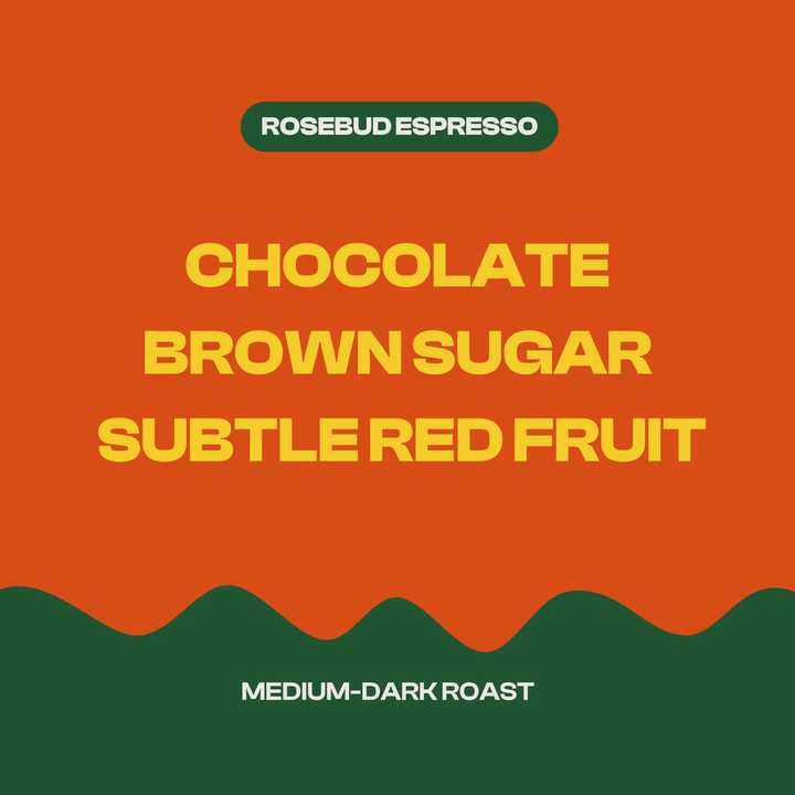 Rosebud Espresso