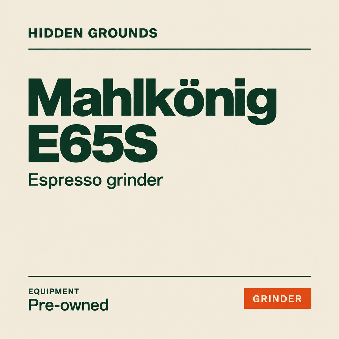 Mahlkonig E65S Espresso Grinder — Hidden Grounds product artwork