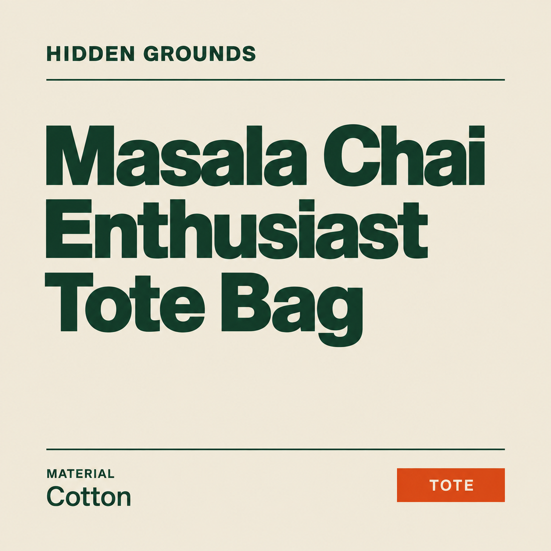 Masala Chai Enthusiast Tote Bag — Hidden Grounds product artwork